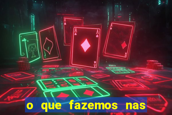 o que fazemos nas sombras redecanais